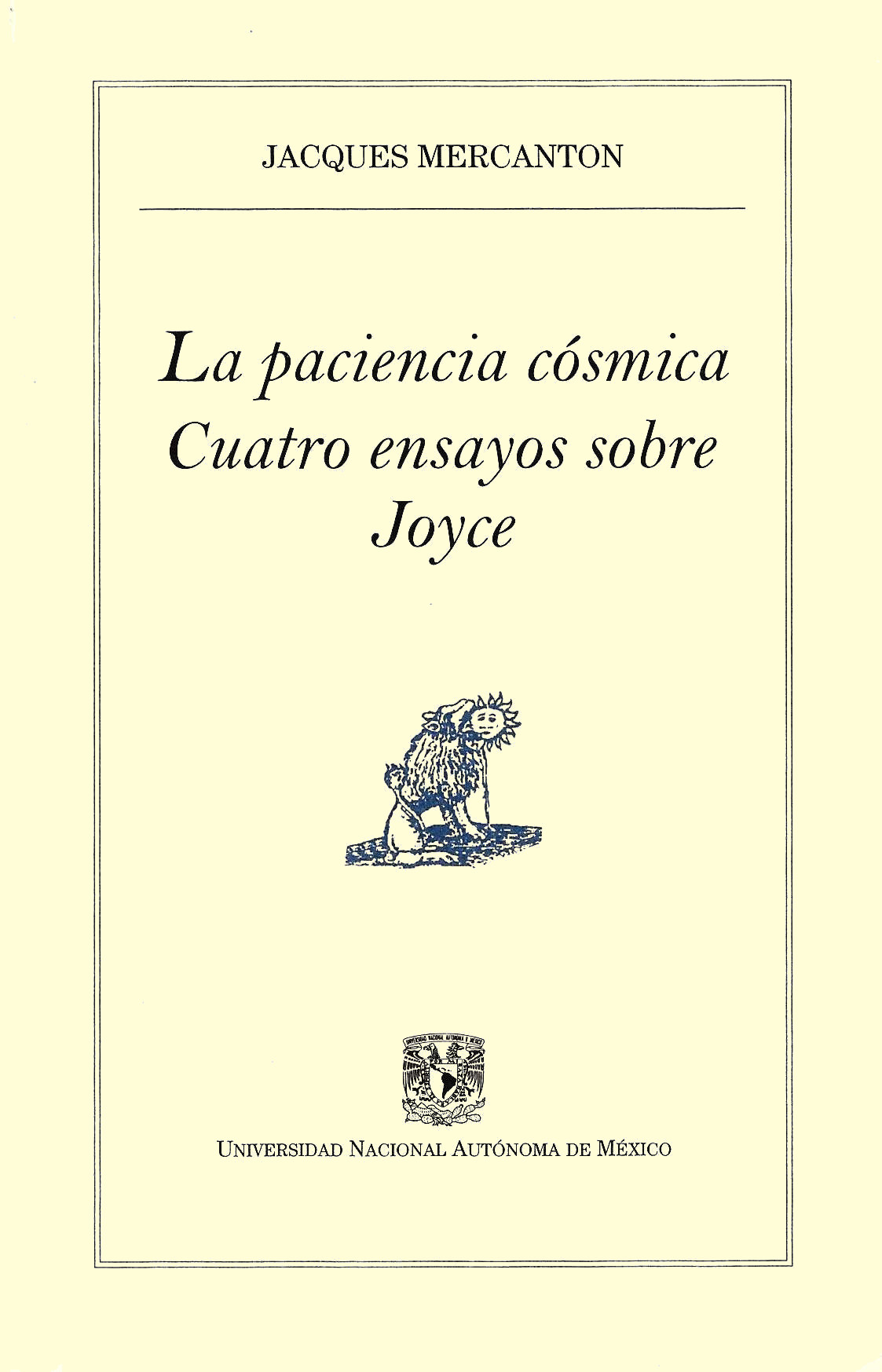 La paciencia cósmica. Cuatro ensayos sobre Joyce