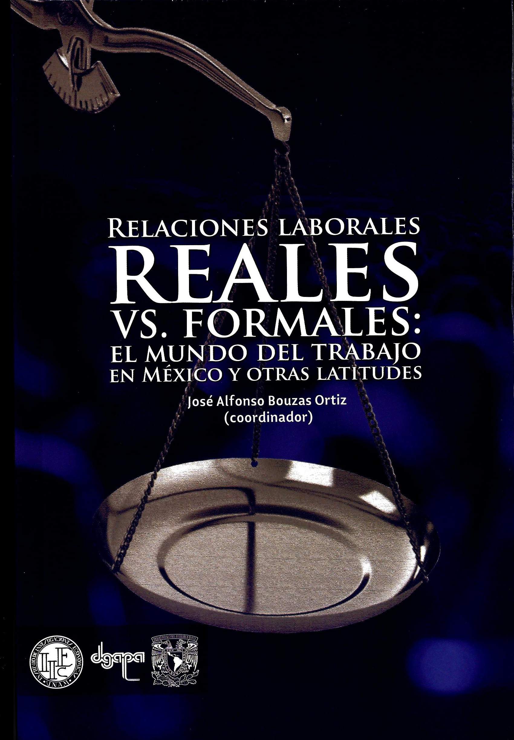 Relaciones laborales reales vs. formales: el mundo del trabajo en México y otras latitudes