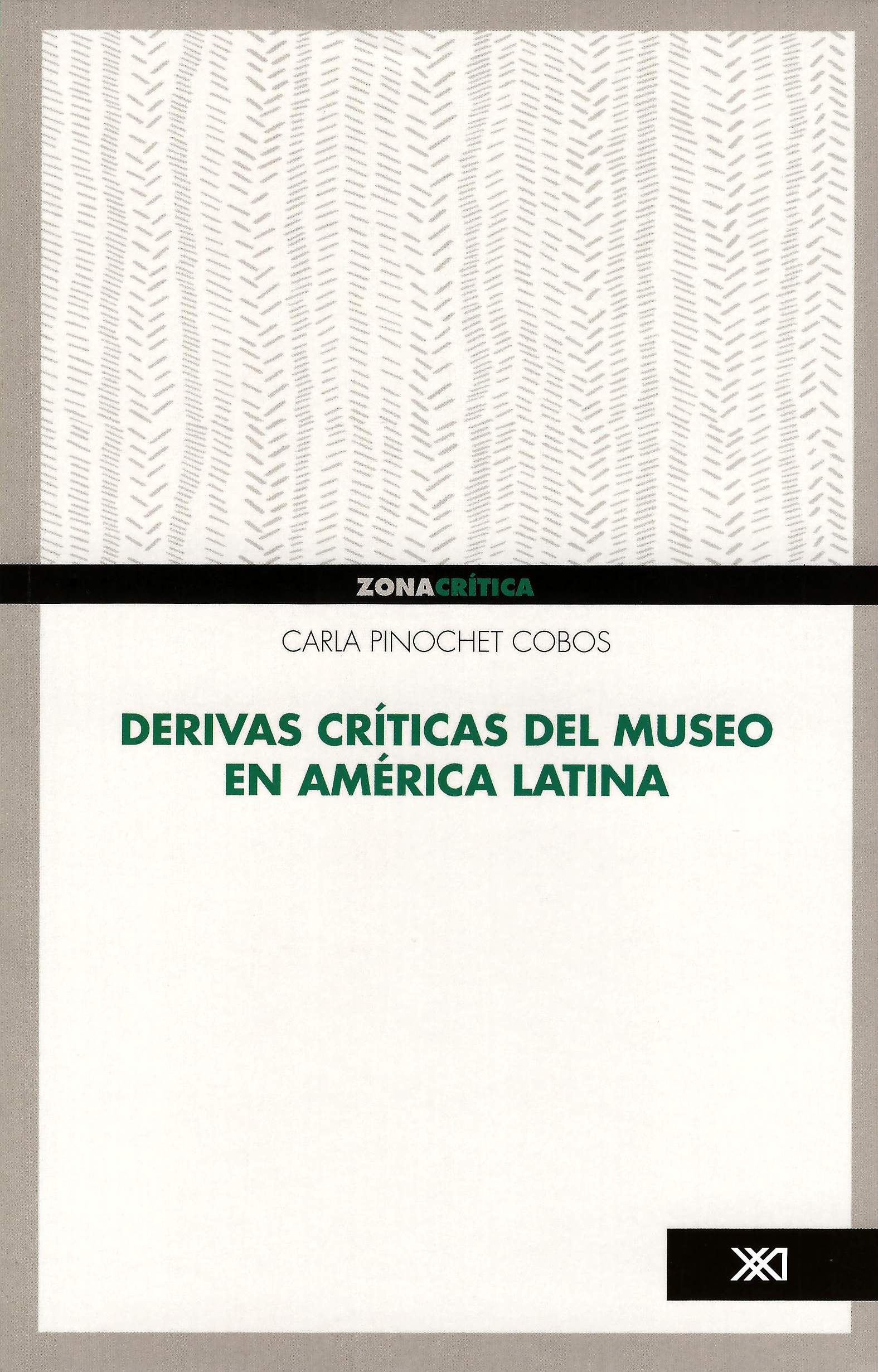 Derivas críticas del museo en América Latina