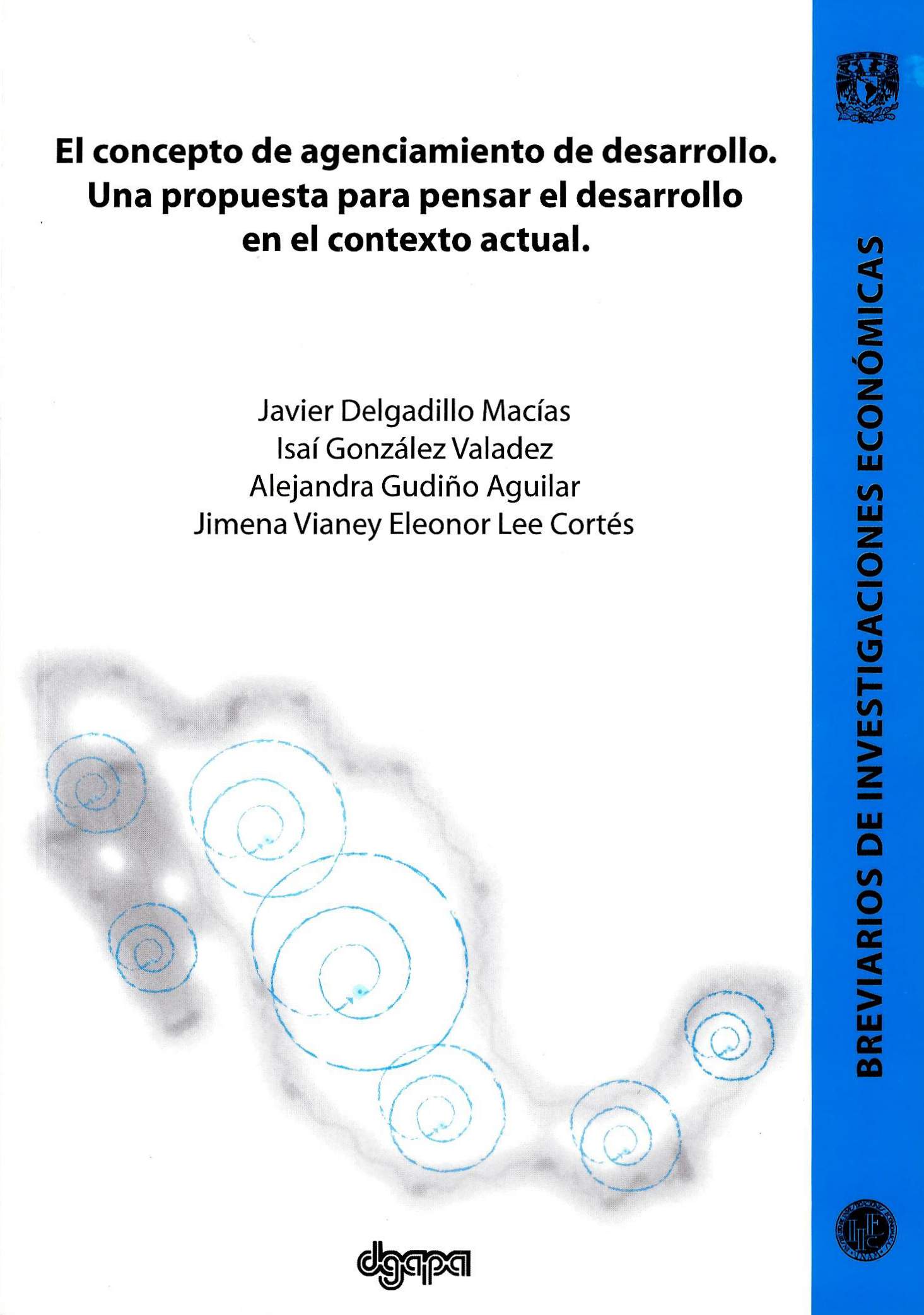 El concepto de agenciamiento de desarrollo: una propuesta para pensar el desarrollo en el contexto actual