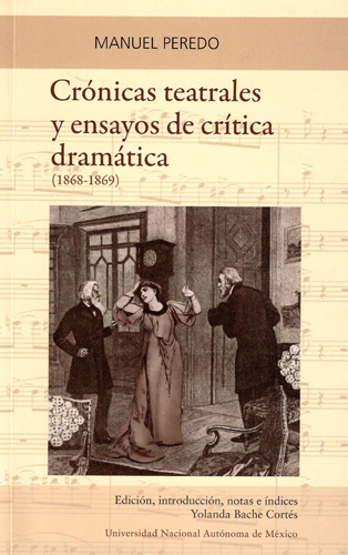 Crónicas teatrales y ensayos de crítica dramática (1868-1869)