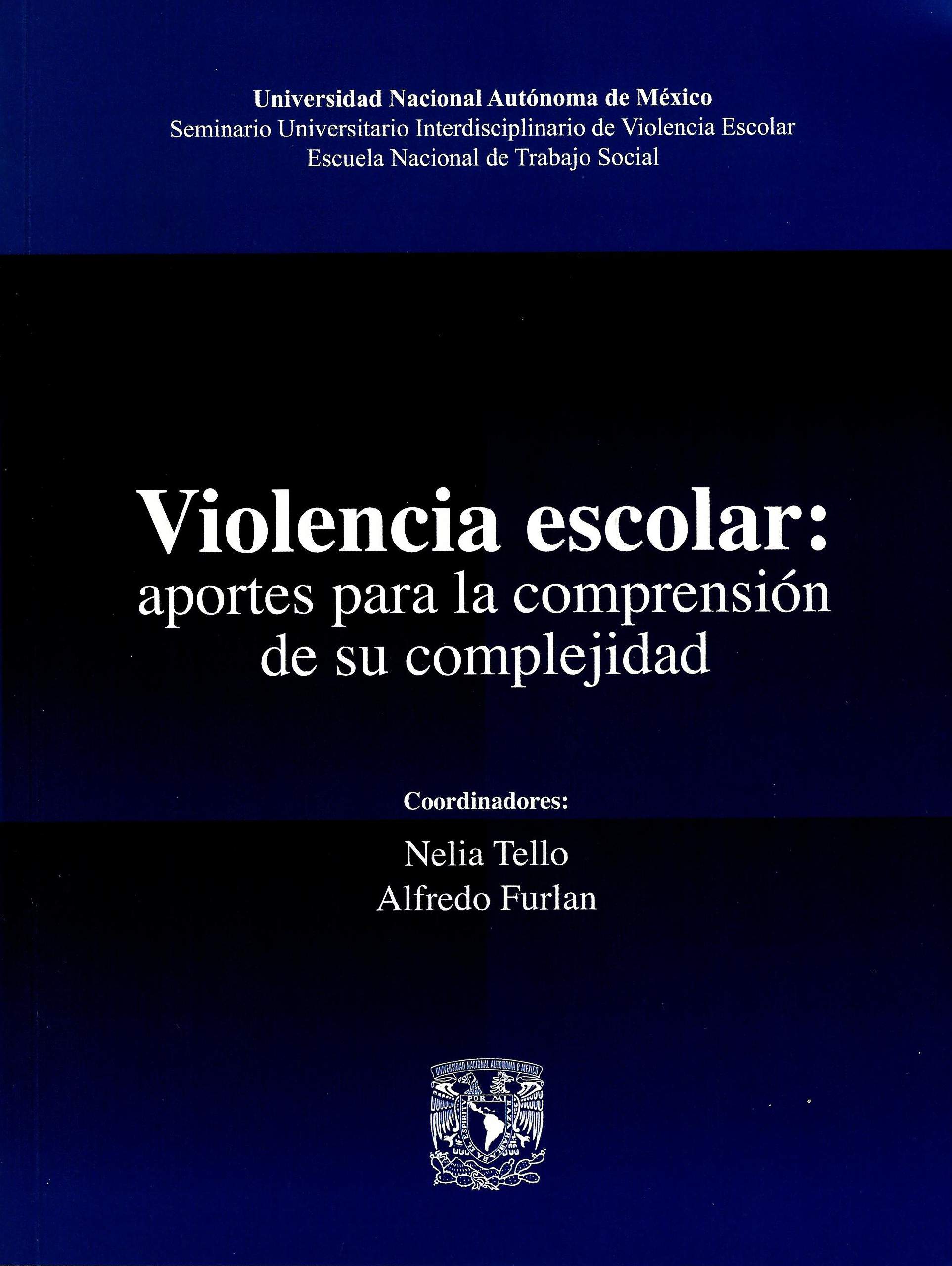 Violencia escolar: aportes para la comprensión de su complejidad