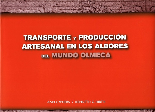 Transporte y producción artesanal en los albores del mundo olmeca