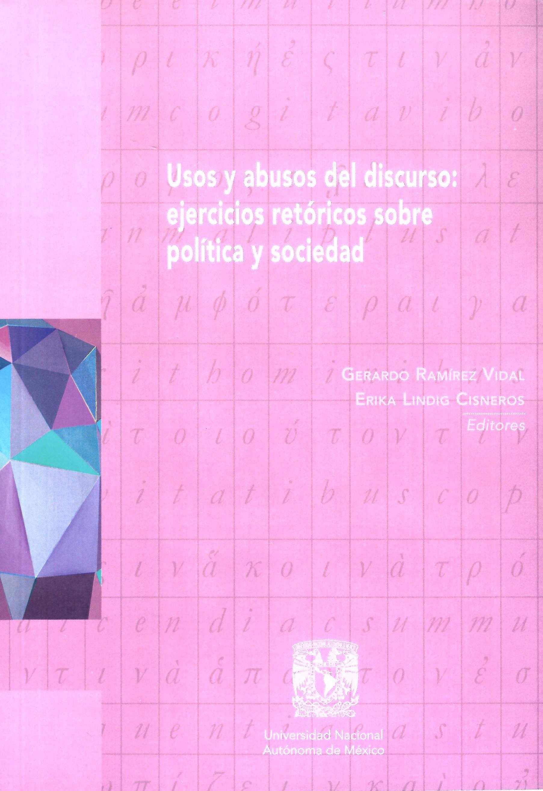 Usos y abusos del discurso: ejercicios retóricos sobre política y sociedad