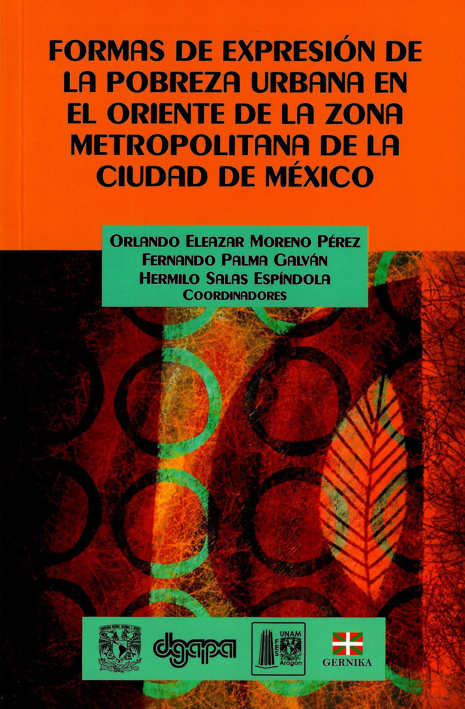 Formas de expresión de la pobreza urbana en el oriente de la zona metropolitana de la Ciudad de México