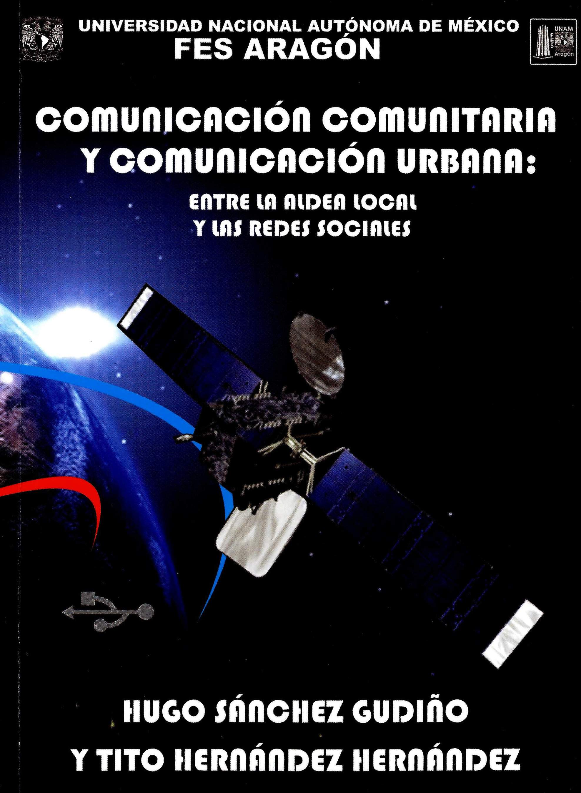 Comunicación comunitaria y comunicación urbana: Entre la aldea local y las redes sociales