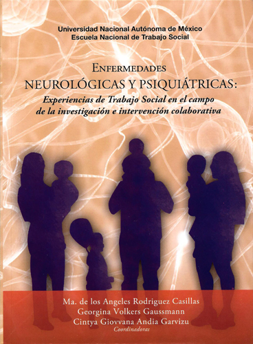 Enfermedades neurológicas y psiquiátricas: Experiencias de Trabajo Social en el campo de la investigación e intervención colaborativa