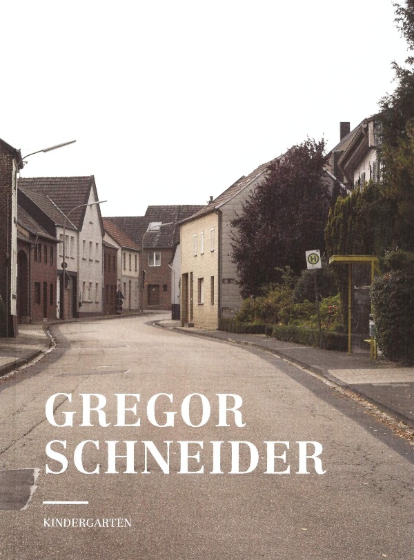 Gregor Schneider Kindergarten