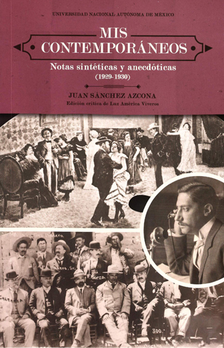 Mis contemporáneos. Notas sintéticas y anecdóticas (1929-1930)