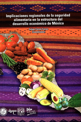 Implicaciones regionales de la seguridad alimentaria en la estructura del desarrollo económico de