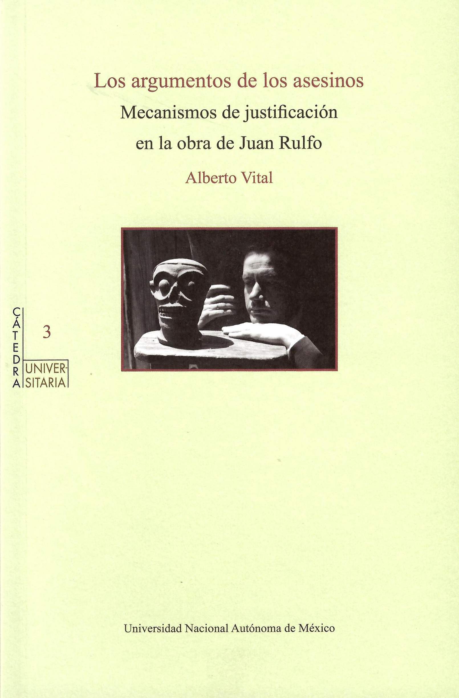 Los argumentos de los asesinos. Mecanismos de justificación en la obra de Juan Rulfo