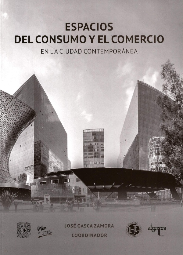 Espacios del consumo y del comercio en la ciudad contemporánea