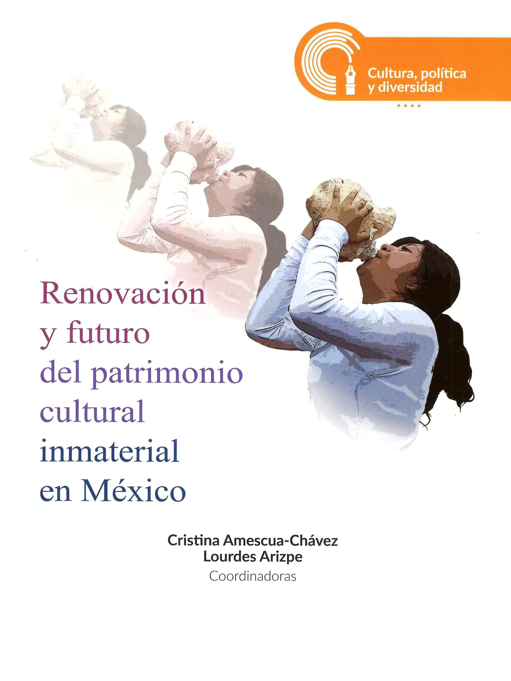 Renovación y futuro del patrimonio cultural inmaterial en México