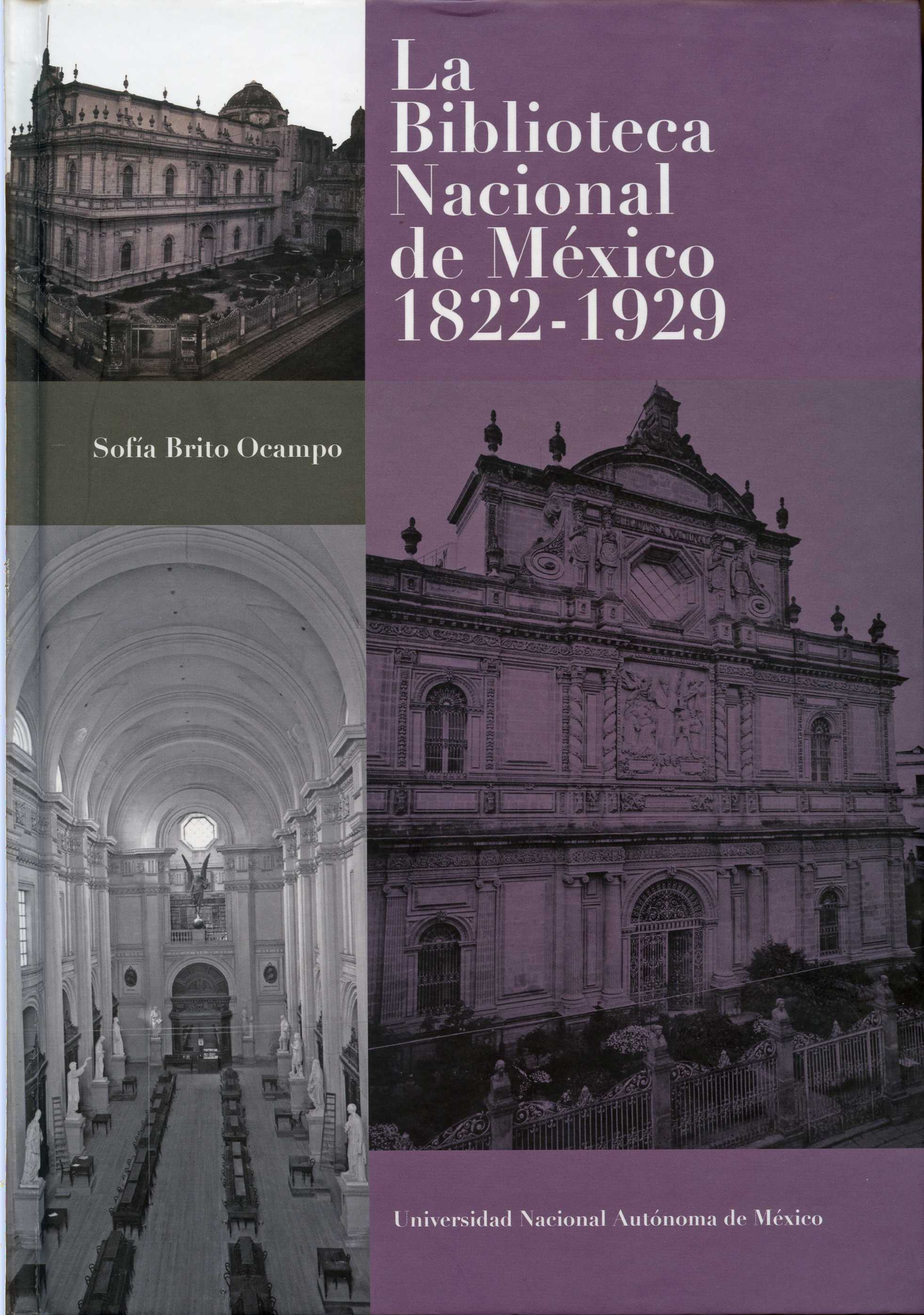 La Biblioteca Nacional de México: 1822-1929