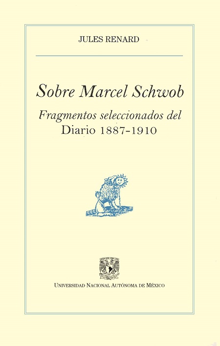 Sobre Marcel Schwob. Fragmentos seleccionados del Diario 1887-1910