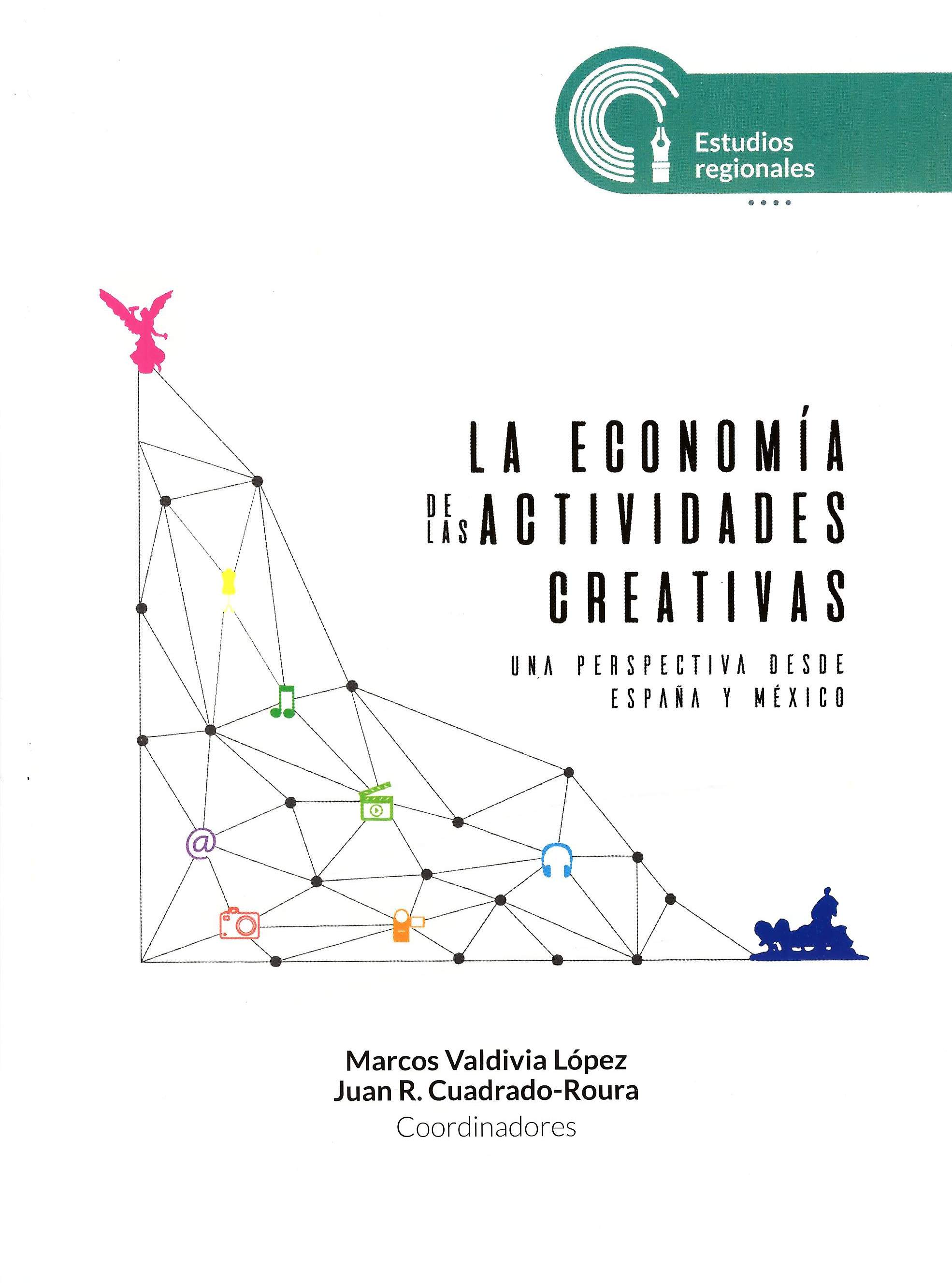 La economía de las actividades creativas: una perspectiva desde España y México