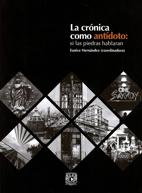 La crónica como antídoto: si las piedras hablaran