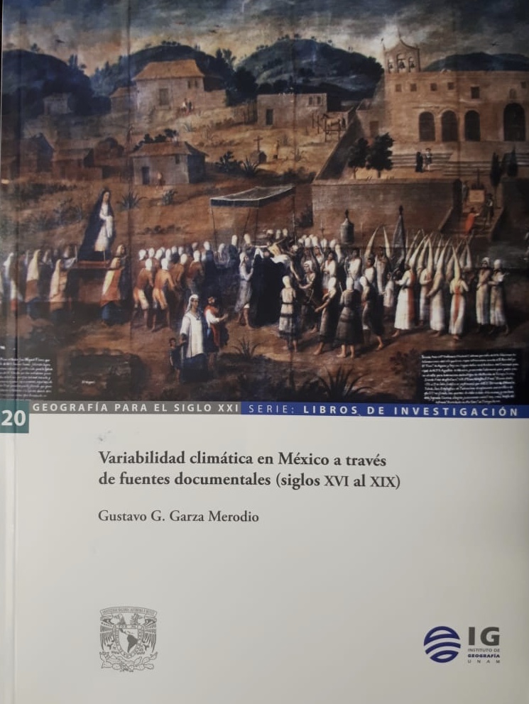 Variabilidad climática en México a través de fuentes documentales (siglos XVI al XIX)