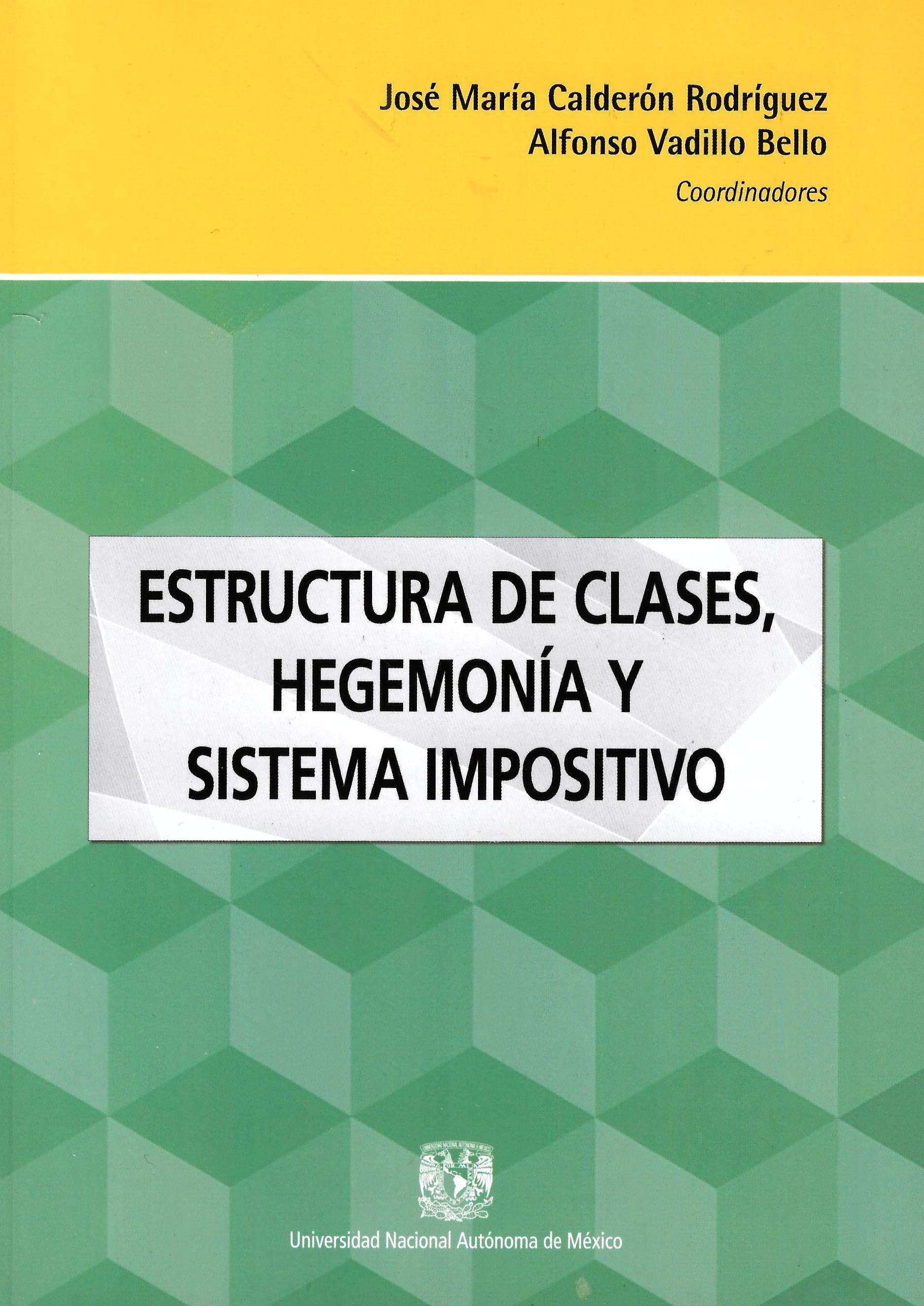 Estructura de clases, hegemonía y sistema impositivo