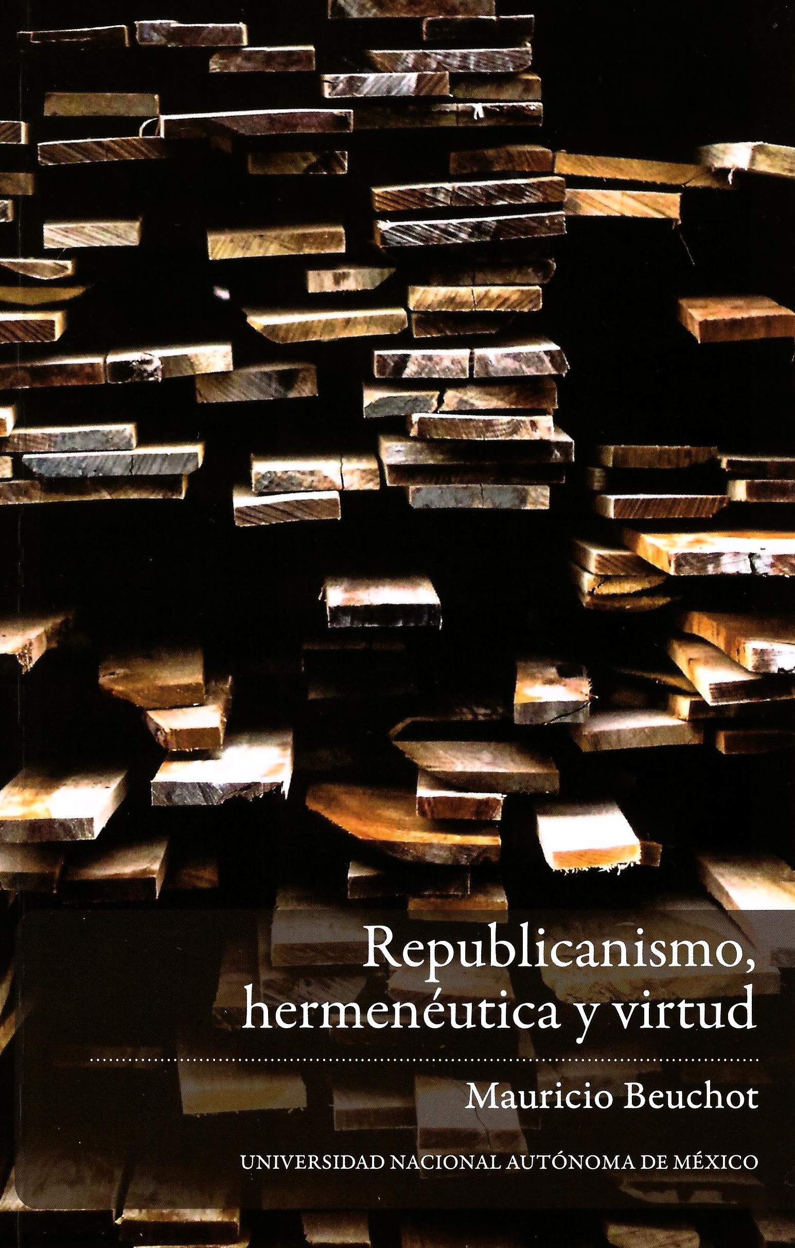 REPUBLICANISMO HERMENÉUTICA Y VIRTUD