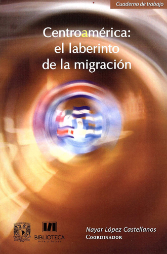 Centroamérica: el laberinto de la migración