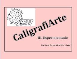 CaligrafiArte Tomo III. Experimentado