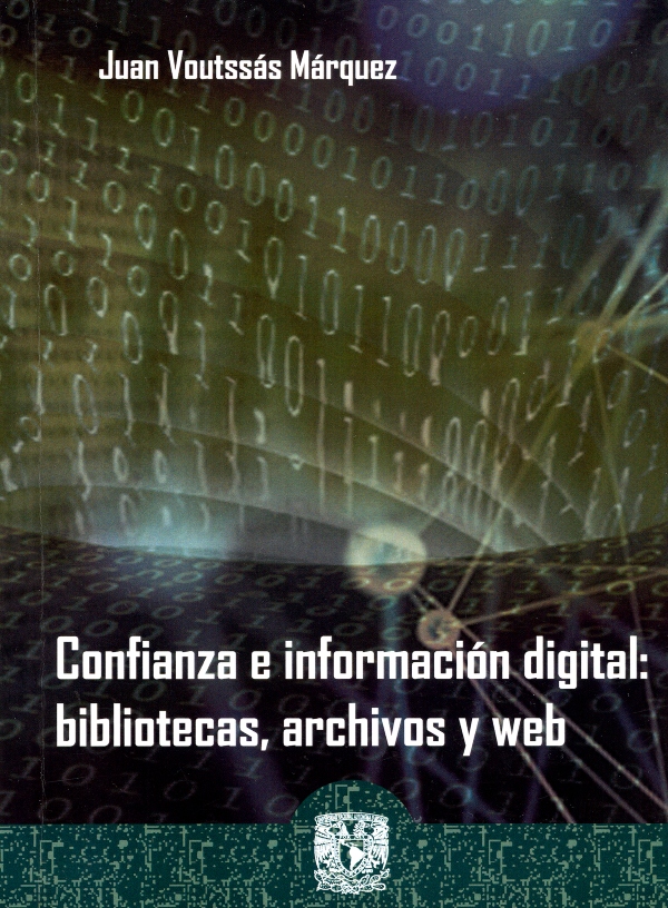 Confianza e información digital: bibliotecas, archivos y web