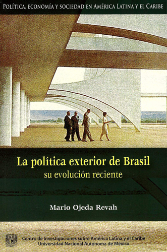 La política exterior de Brasil: su evolución reciente