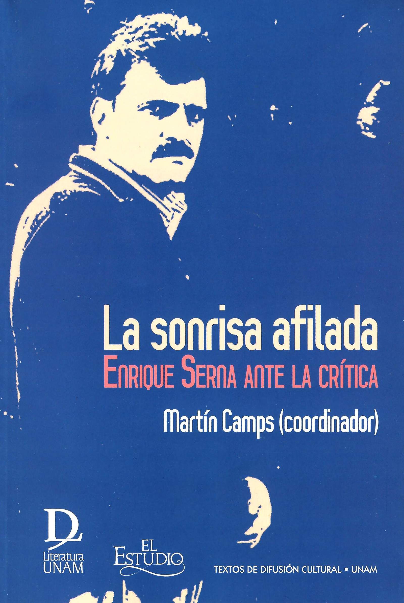 La sonrisa afilada. Enrique Serna ante la crítica