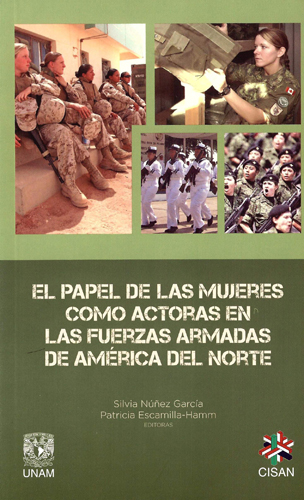 El papel de las mujeres como actoras en las fuerzas armadas de América del Norte