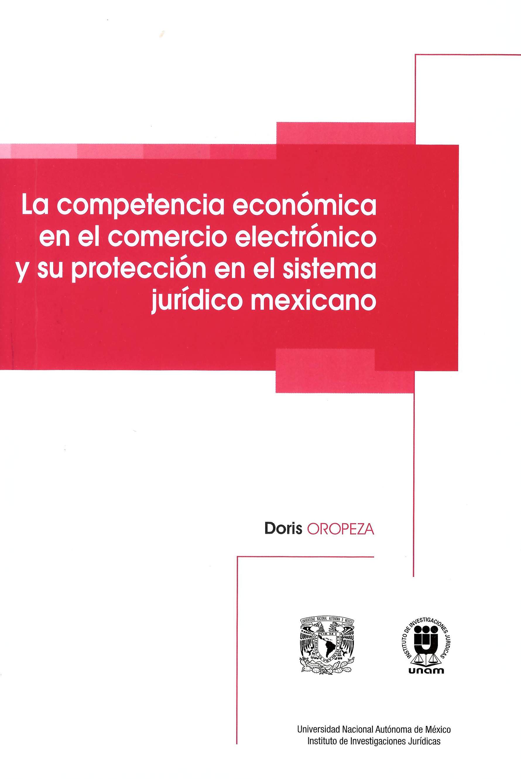 La competencia económica en el comercio electrónico y su protección en el sistema jurídico mexicano