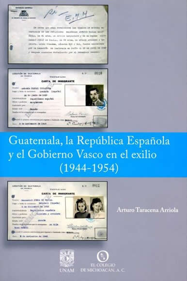 Guatemala, la República Española y el Gobierno Vasco en el exilio (1944-1954)