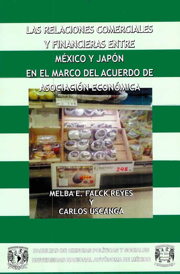 Las relaciones comerciales y financieras entre México y Japón en el marco del Acuerdo de Asociación