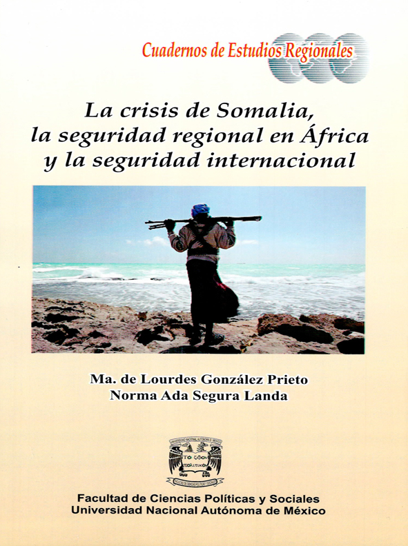 La crisis de Somalia, la seguridad regional en Ãfrica y la seguridad internacional