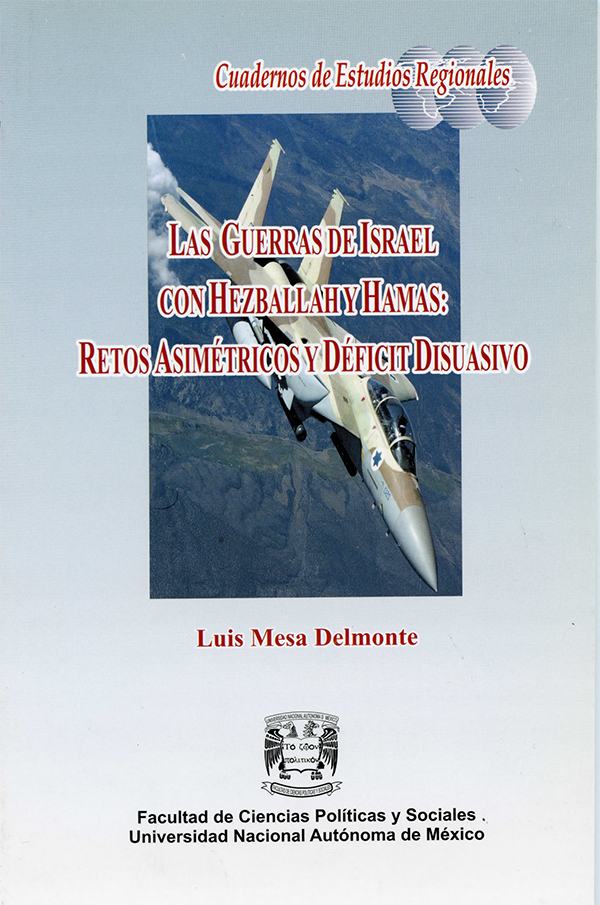 Las guerras de Israel con Hezballah y Hamas: Retos asimétricos y déficit disuasivo