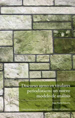 Discurso ajeno en titulares periodísticos: un nuevo modelo de análisis