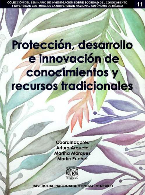 Protección, desarrollo e innovación de conocimientos y recursos tradicionales