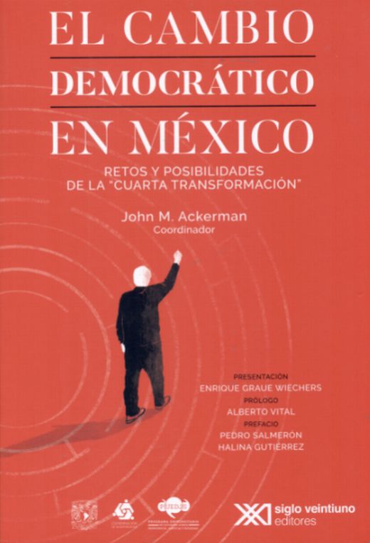 El cambio democrático en México. Retos y posibilidades de la 