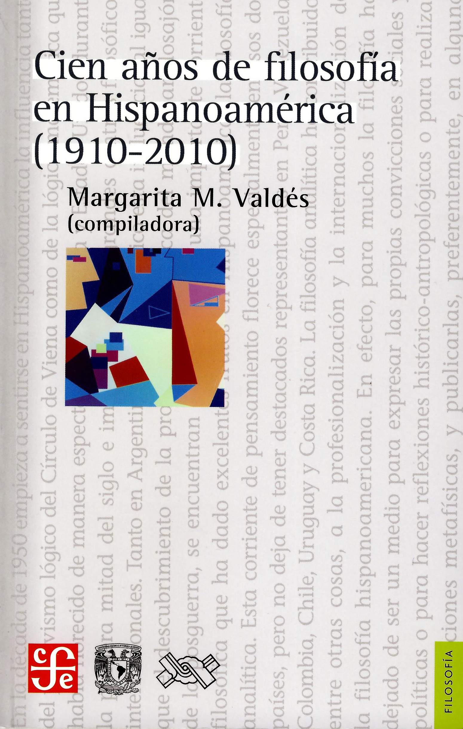 Cien años de filosofía en Hispanoamérica (1910-2010)