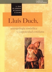 Lluis Duch. Antropología simbólica y corporeidad cotidiana