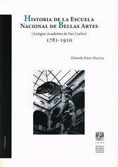 Historia de la Escuela Nacional de Bellas Artes