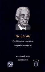 Piero Sraffa. Contribuciones para una biografía intelectual