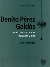 Benito Pérez Galdós en el cine mexicano. Literatura y cine