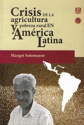 Crisis de la agricultura y pobreza rural en América Latina