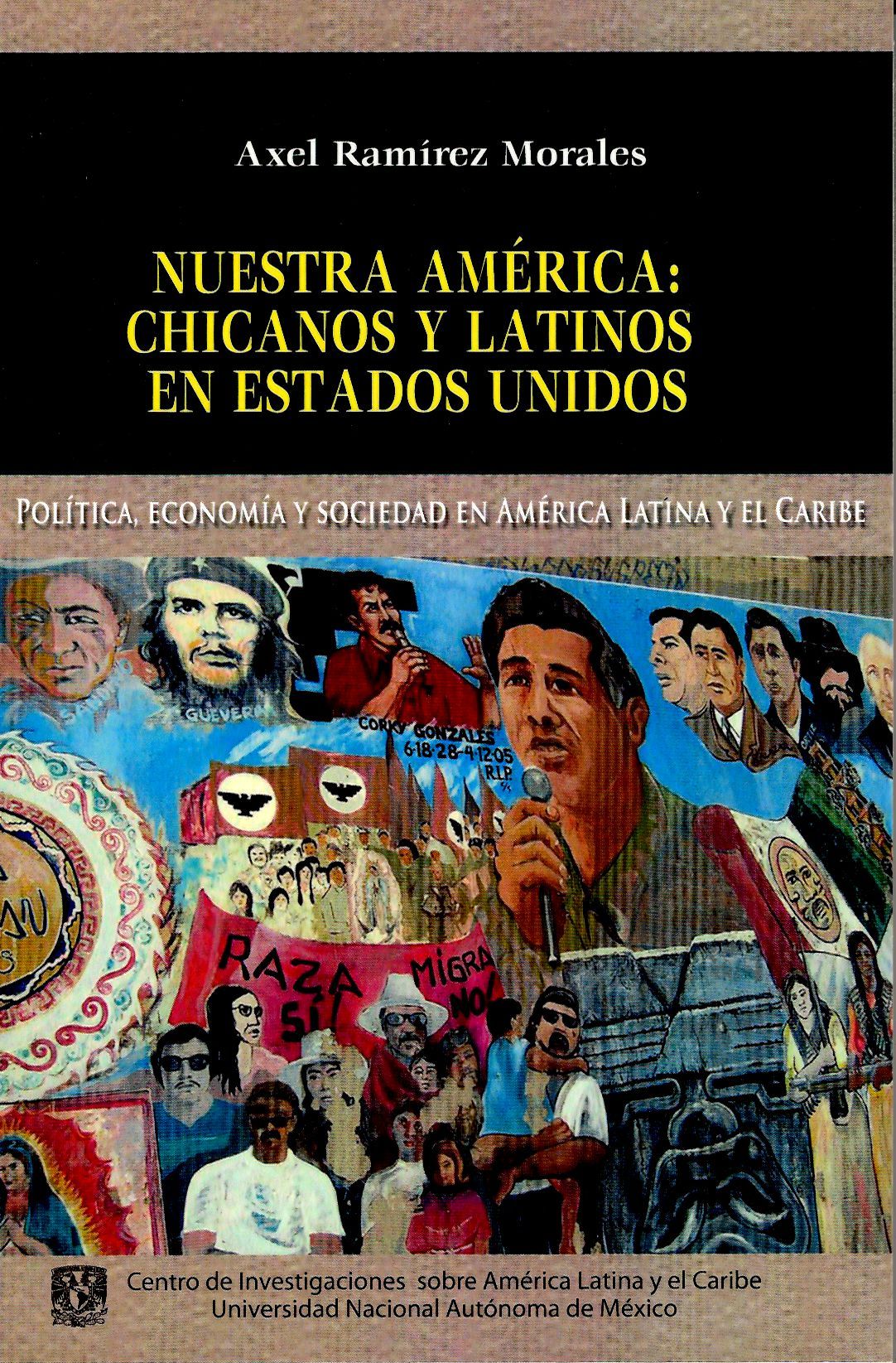 Nuestra América: chicanos y latinios en Estados Unidos