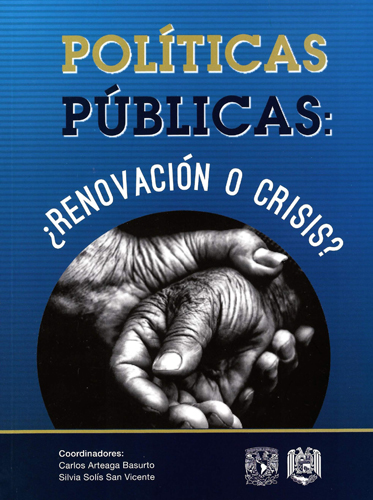 Políticas públicas: ¿Renovación o crisis?