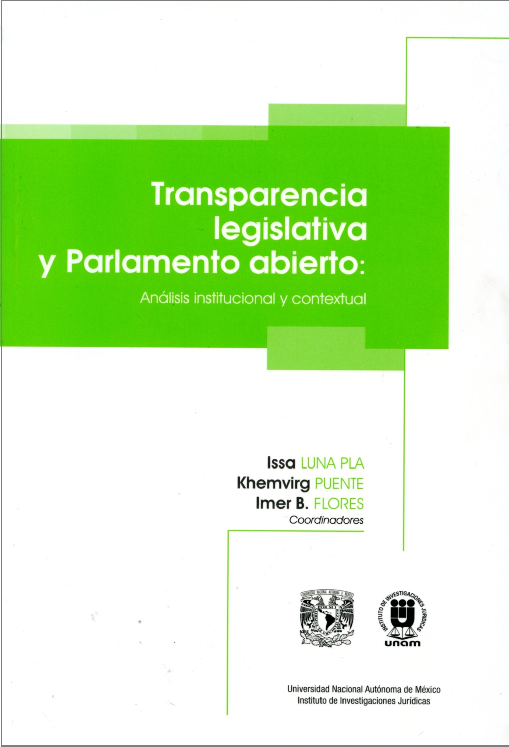 Transparencia legislativa y Parlamento abierto: análisis institucional y contextual