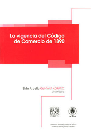 La vigencia del Código de Comercio de 1890