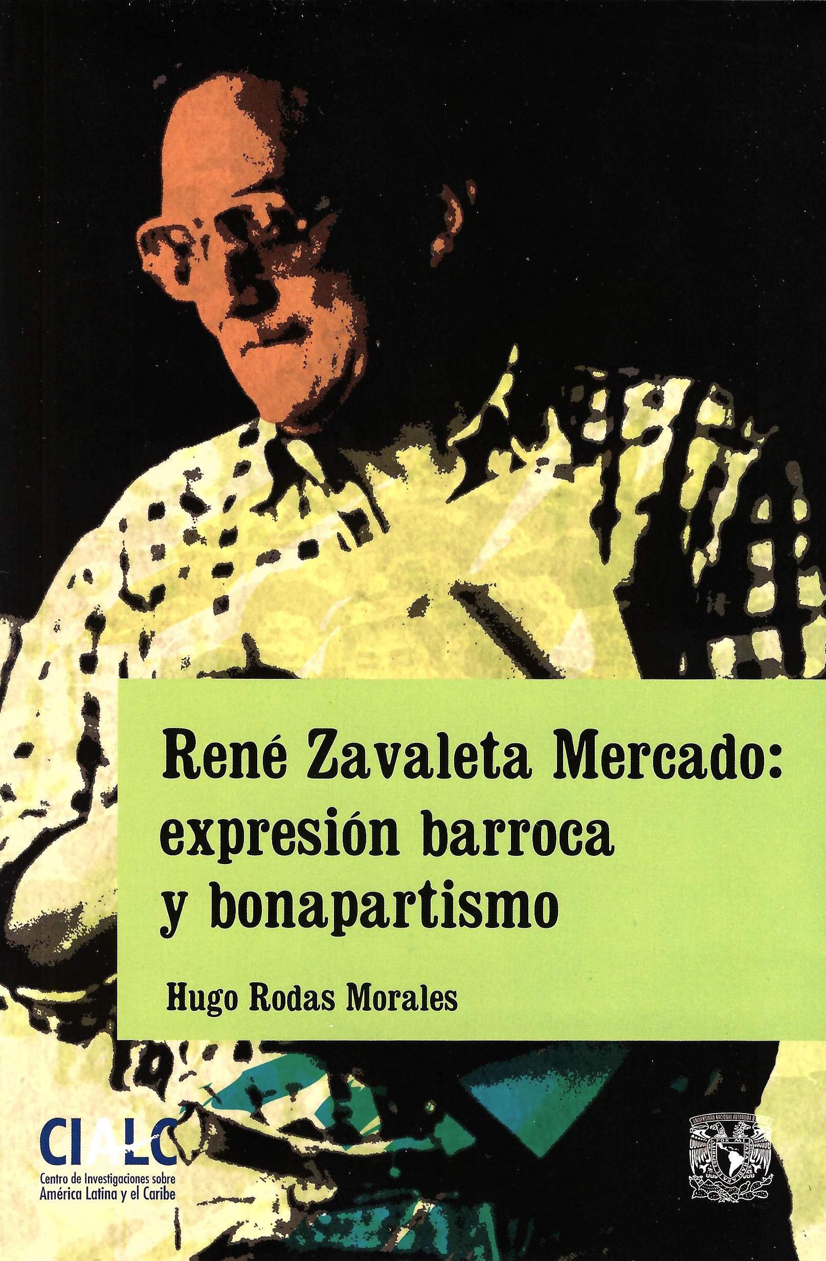 René Zavaleta Mercado: expresión barroca y bonapartismo