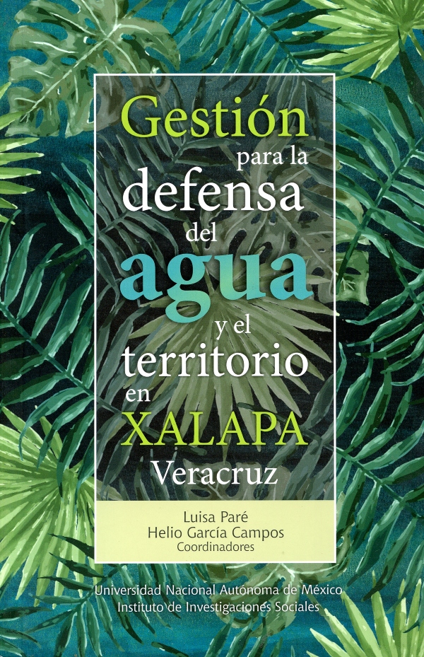 Gestión para la defensa del agua y el territorio en Xalapa, Veracruz